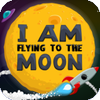 Fly to the Moon!
